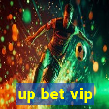 up bet vip